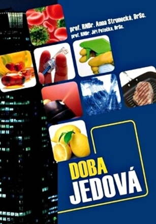 Doba jedová -  Anna Strunecká, Jiří Patočka